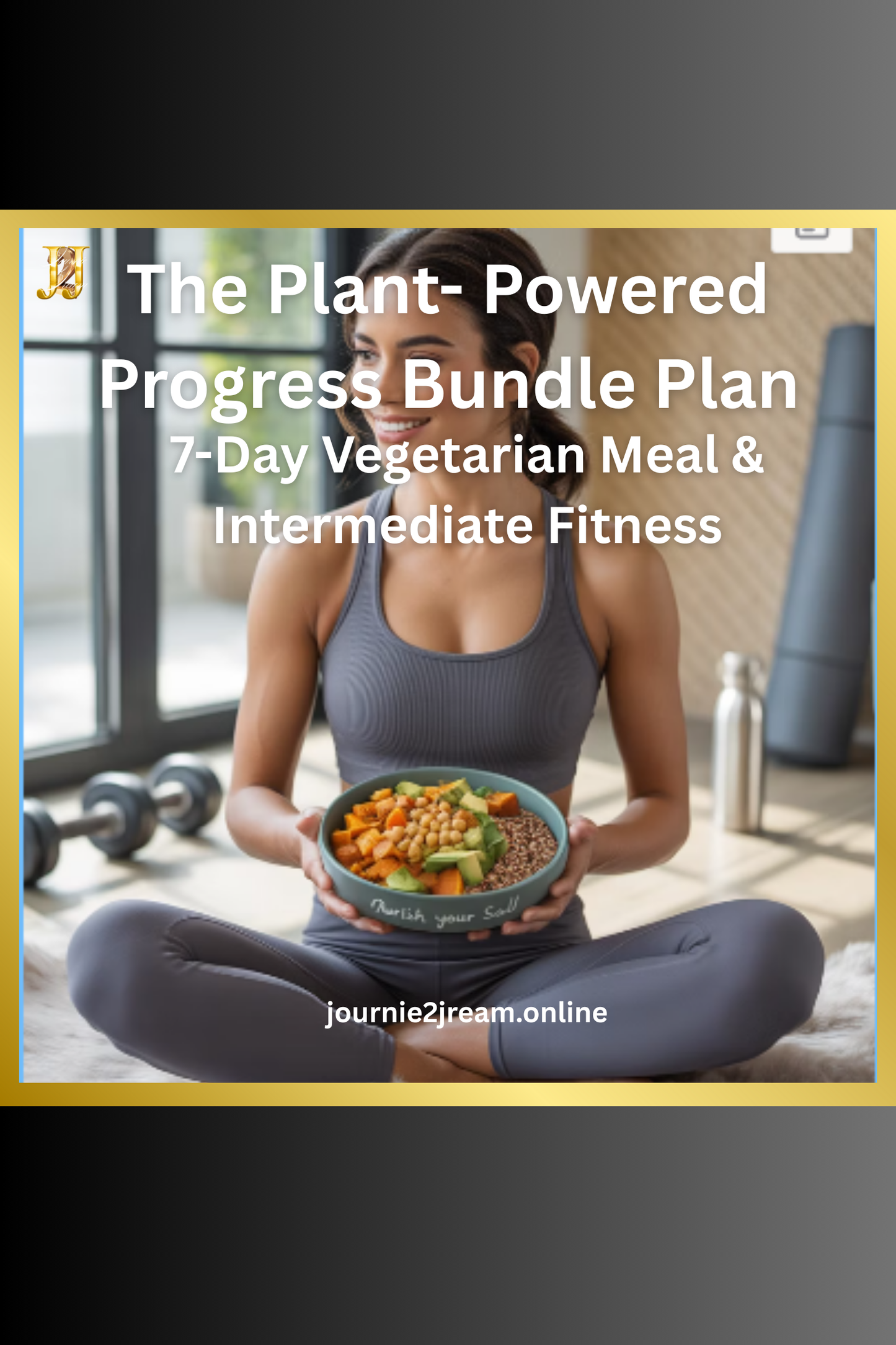 PLANT- POWERED PROGRESS BUNDLE (Vegetarian + Intermediate)