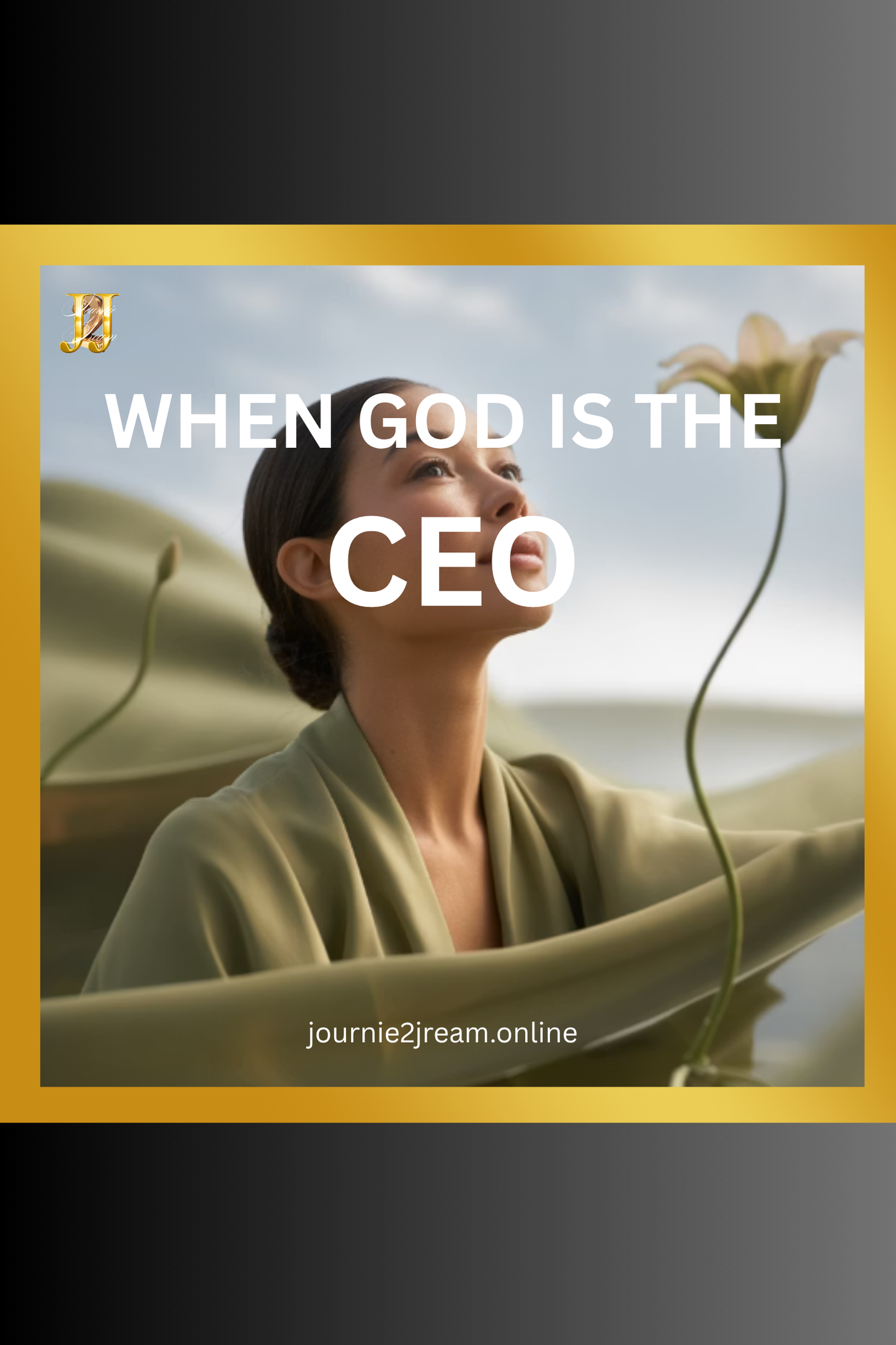 WHEN GOD IS THE CEO