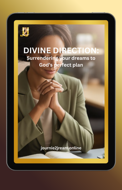DIVINE DIRECTION: Surrendering your dreams to God's perfect plan