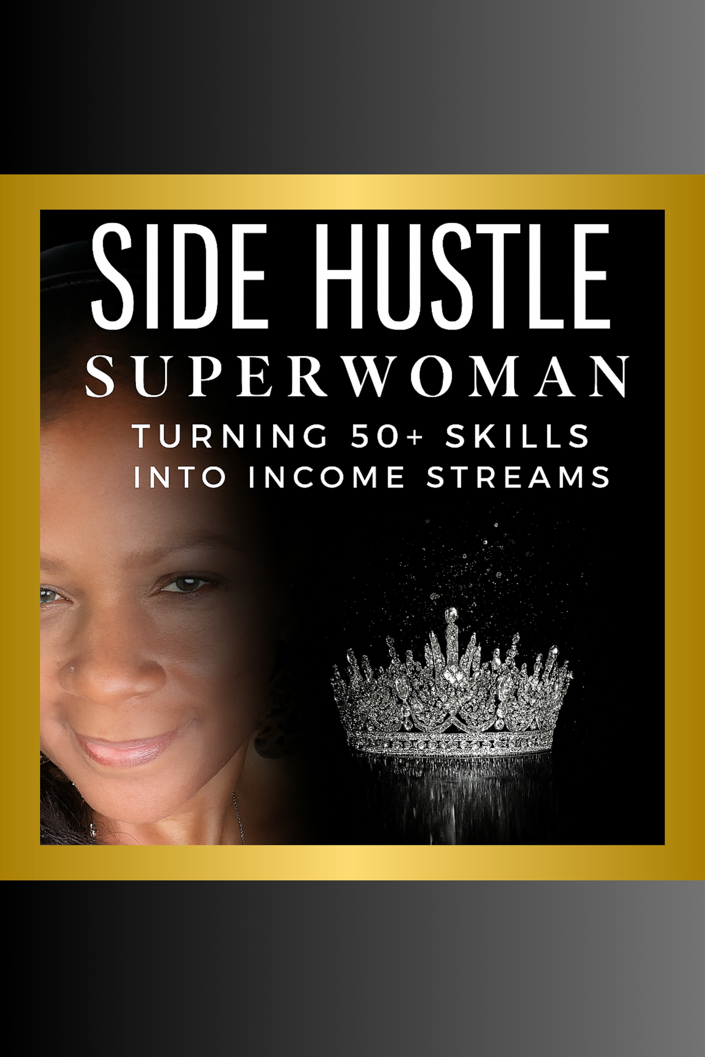SIDE HUSTLE SUPERWOMAN