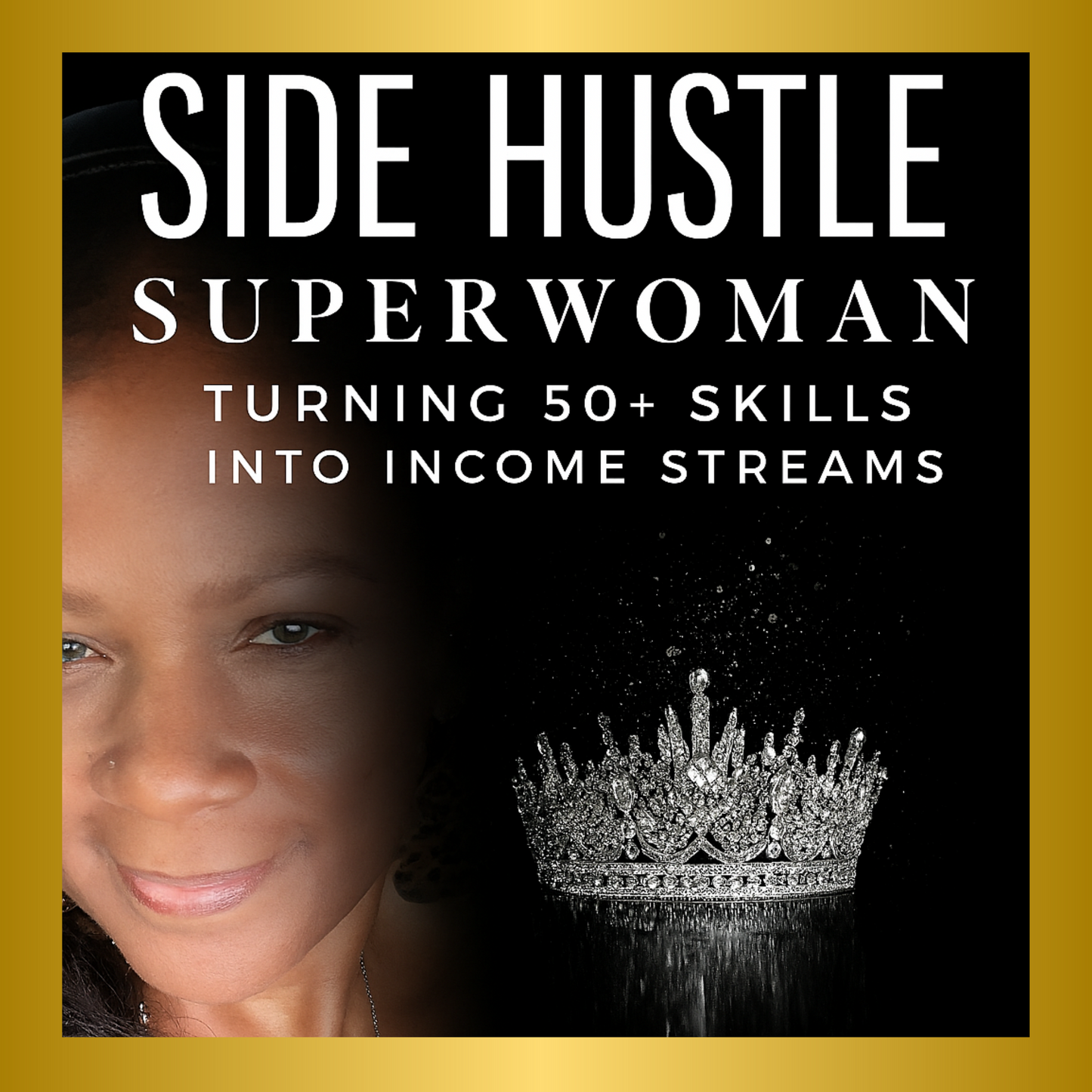 SIDE HUSTLE SUPERWOMAN