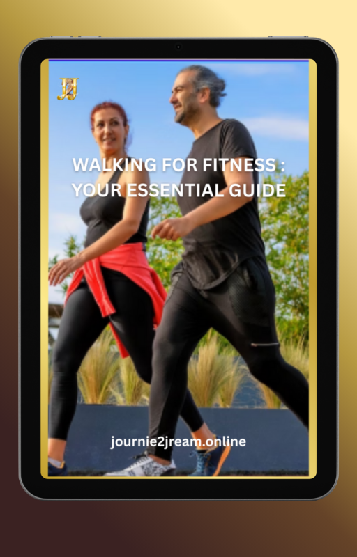 WALKING FOR FITNESS: YOUR ESSENTIAL GUIDE