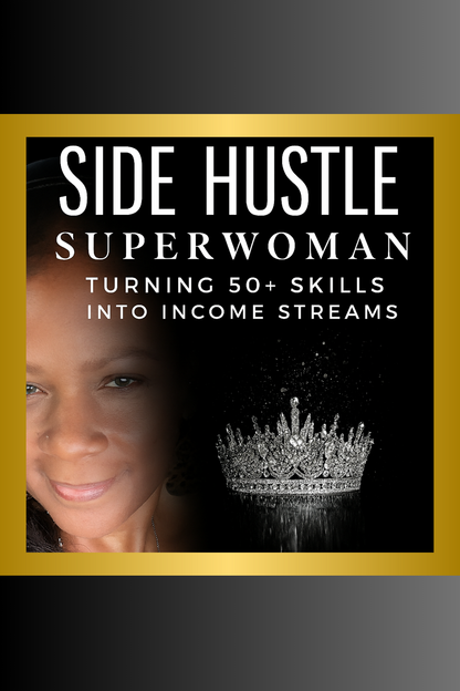 SIDE HUSTLE SUPERWOMAN